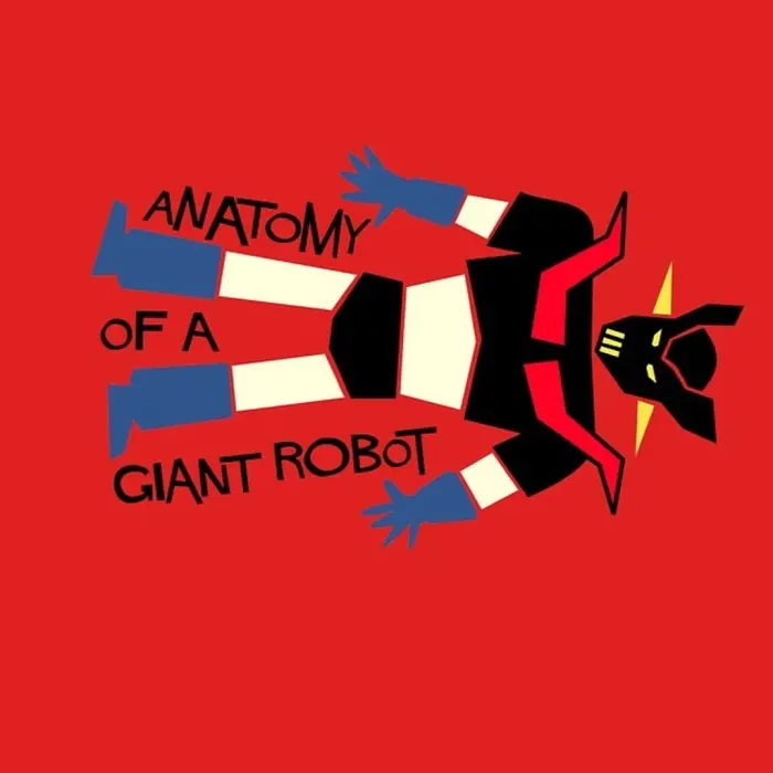 Anatomy of a giant robot